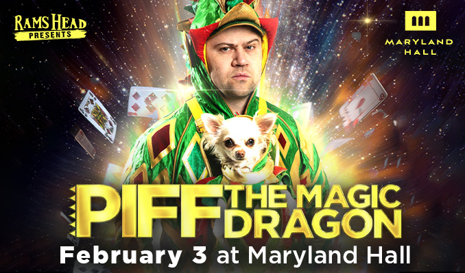 Piff the Magic Dragon at Maryland Hall
